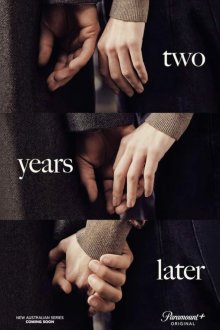 Два года спустя (2026) Two Years Later