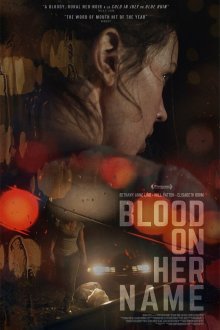  Кровь на её имени (2019) Blood on Her Name