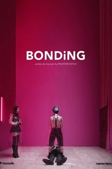  Сближение (2018) Bonding 