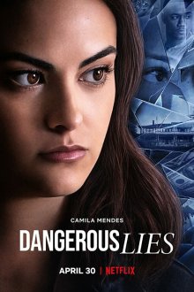  Опасная ложь (2020) Dangerous Lies