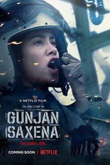  Лётчица Гунджан Саксена (2020) Gunjan Saxena: The Kargil Girl