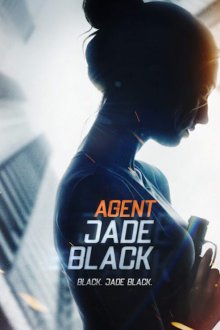  Агент Джейд Блэк (2020) Agent Jade Black