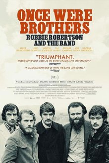  Когда-то были братьями: Робби Робертсон и Зе Бэнд (2019) Once Were Brothers: Robbie Robertson and The Band