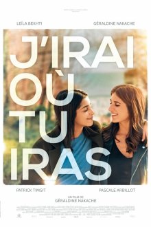  Куда ты, туда и я (2019) J'irai où tu iras
