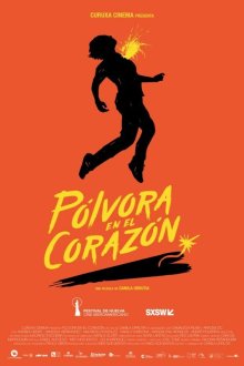  Сердце из пороха (2019) Pólvora en el corazón