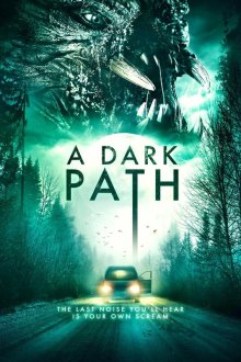  Тёмная тропа (2020) A Dark Path