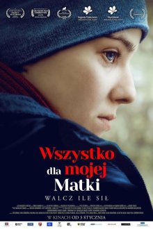  Всё ради мамы (2019) Wszystko dla mojej matki