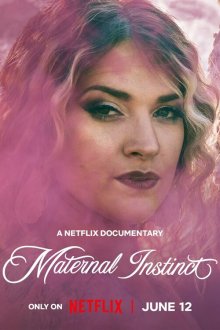 Материнский инстинкт (2026) Maternal Instinct