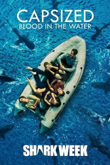  Переворот: кровь в воде (2019) Capsized: Blood in the Water