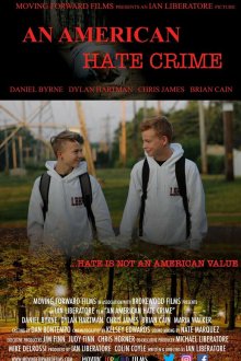 Американское преступление на почве ненависти (2018) An American Hate Crime