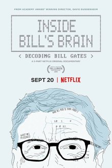  Внутри мозга Билла: Расшифровка Билла Гейтса (2019) Inside Bill's Brain: Decoding Bill Gates 
