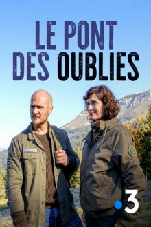 Мост забытых влюбленных (2019) Le pont des oubliés