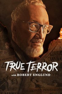 Тени истории (2020) True Terror with Robert Englund / Shadows of History