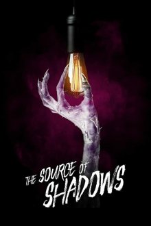  Источник теней (2019) The Source of Shadows