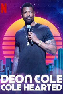  Деон Коул: Коул Хартет (2019) Deon Cole: Cole Hearted