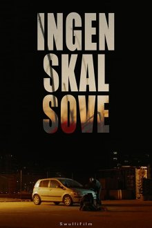  Никто не будет спать (2019) Ingen skal sove