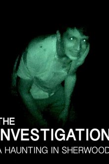  Расследование: призраки в Шервуде (2019) The Investigation: A Haunting in Sherwood