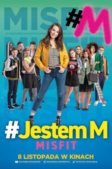  Я - М. Мисфит (2019) #Jestem M. Misfit