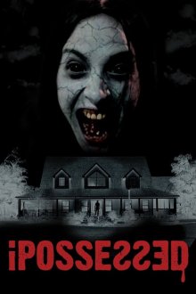  Одержимые (2025) iPossessed