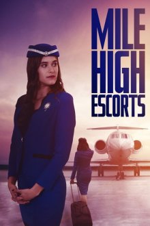 Эскорт на Высоте (2020) Secrets in the Air
