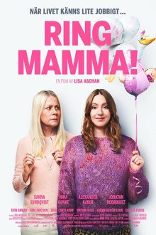  Звони Маме (2019) Ring Mamma!