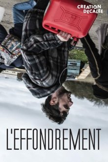 КОЛЛАПС (2019) L' Effondrement