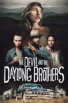 Дьявол и братья Дэлонг (2025) The Devil and the Daylong Brothers