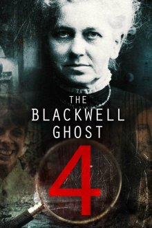  Призрак Блэквелла 4 (2020) The Blackwell Ghost 4