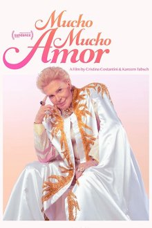  Мучо Мучо Амор: Легенда о Вальтере Меркадо (2020) Mucho Mucho Amor: The Legend of Walter Mercado