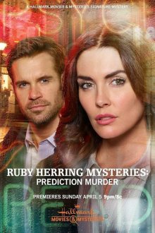  Расследования Руби Херринг: Предсказание убийства (2020) Ruby Herring Mysteries: Prediction Murder