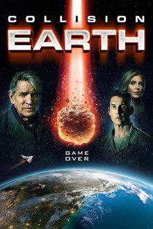  Столкновение с Землей (2020) Collision Earth