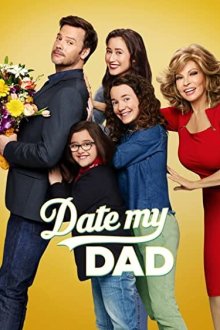 Как женить папу (2017) Date My Dad