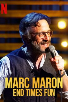  Марк Марон: Конец веселым временам (2020) Marc Maron: End Times Fun