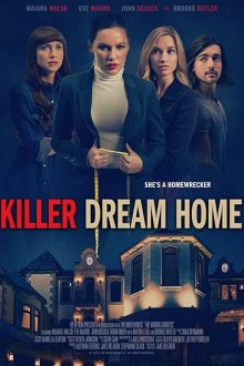  Дом мечты убийцы (2020) Killer Dream Home
