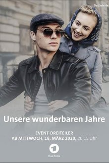  Наши чудесные годы (2020) Unsere wunderbaren Jahre 