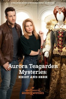  Тайны Авроры Тигарден: Кради и ищи (2020) Aurora Teagarden Mysteries: Heist and Seek