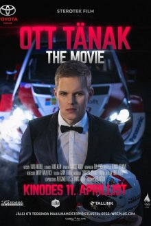 Отт Тянак (2019) Ott Tänak: The Movie