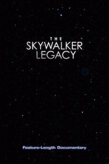  Наследие Скайуокера (2020) The Skywalker Legacy