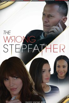 Неподходящий отчим (2020) The Wrong Stepfather