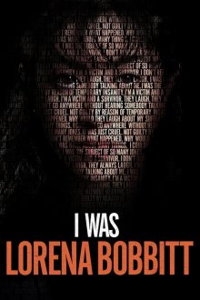 Я была Лореной Боббит (2020) I Was Lorena Bobbitt