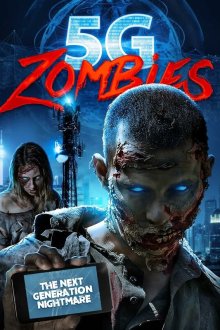  5G Зомби (2020) 5G Zombies