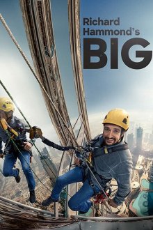  Большое и Ричард Хаммонд (2020) Richard Hammond's Big! 
