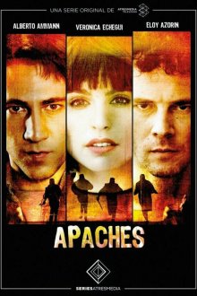  Апачи (2015) Apaches 