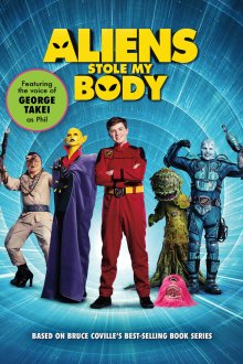  Пришельцы похитили меня (2020) Aliens Stole My Body
