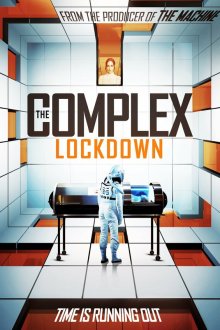  Комплекс: Карантин (2020) The Complex: Lockdown