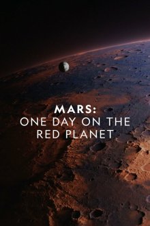  NG: Марс: Один день на красной планете (2020) Mars: One Day on the Red Planet