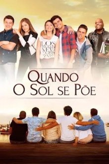 Когда заходит солнце (2020) Quando o Sol se Põe