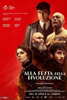 На празднике революции (2026) Alla festa della Rivoluzione / The Poet and the Spy