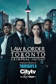 Закон и порядок Торонто: Преступный умысел (2024-2026) Law & Order Toronto: Criminal Intent