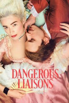 Опасные связи (2022) Dangerous Liaisons